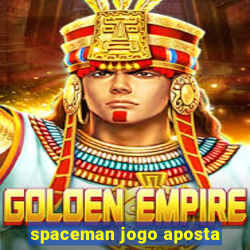 spaceman jogo aposta